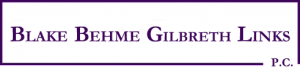 Blake Behme Gilbreth Links, P.C.